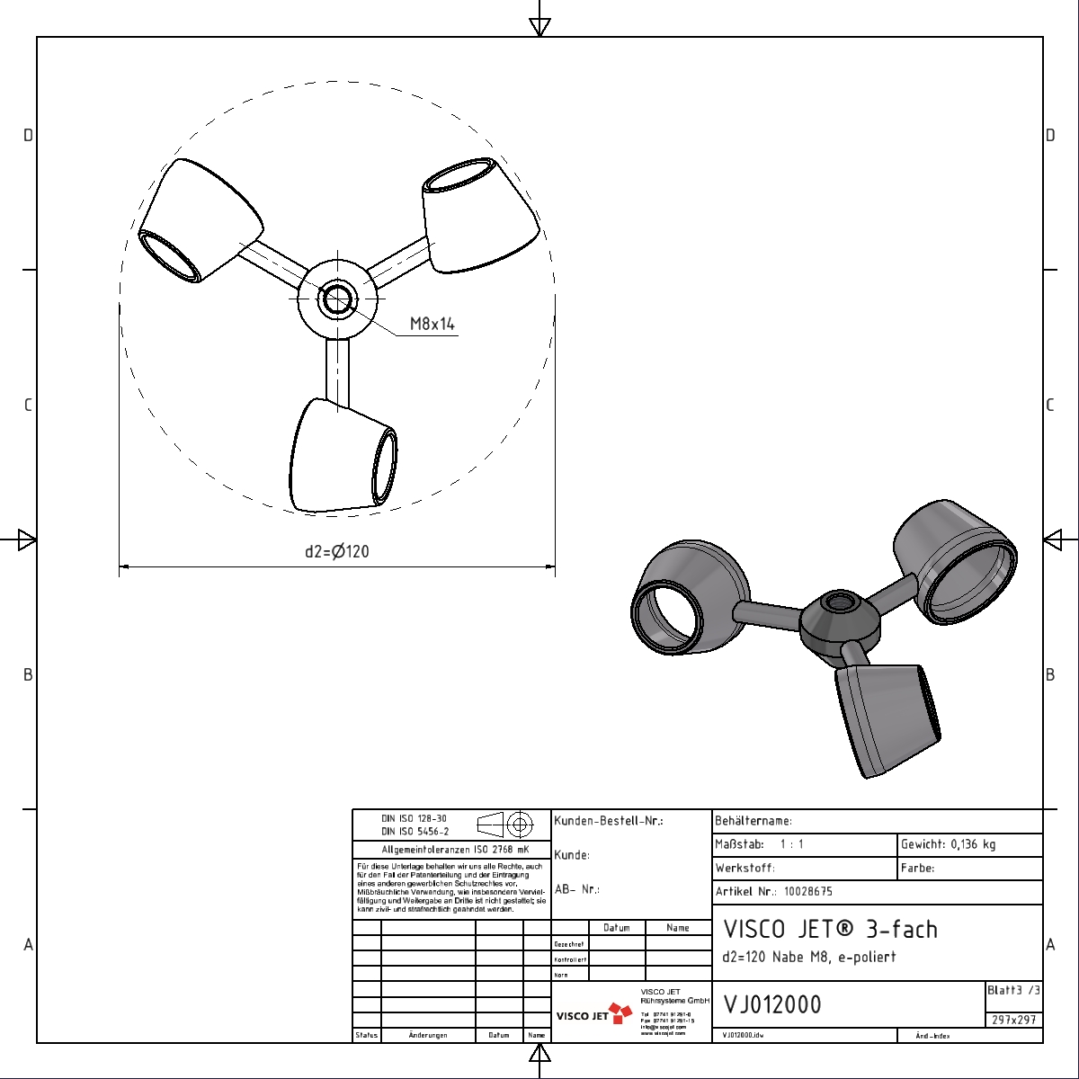 VISCO JET® CLASSIC Ø 120mm e-poliert
