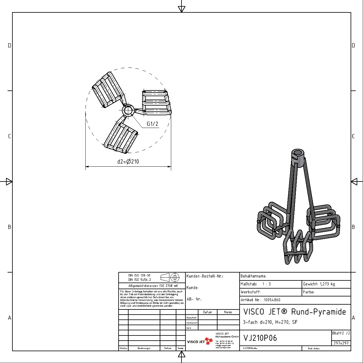 VISCO JET® PYRAMIDE Ø 210mm with locking area